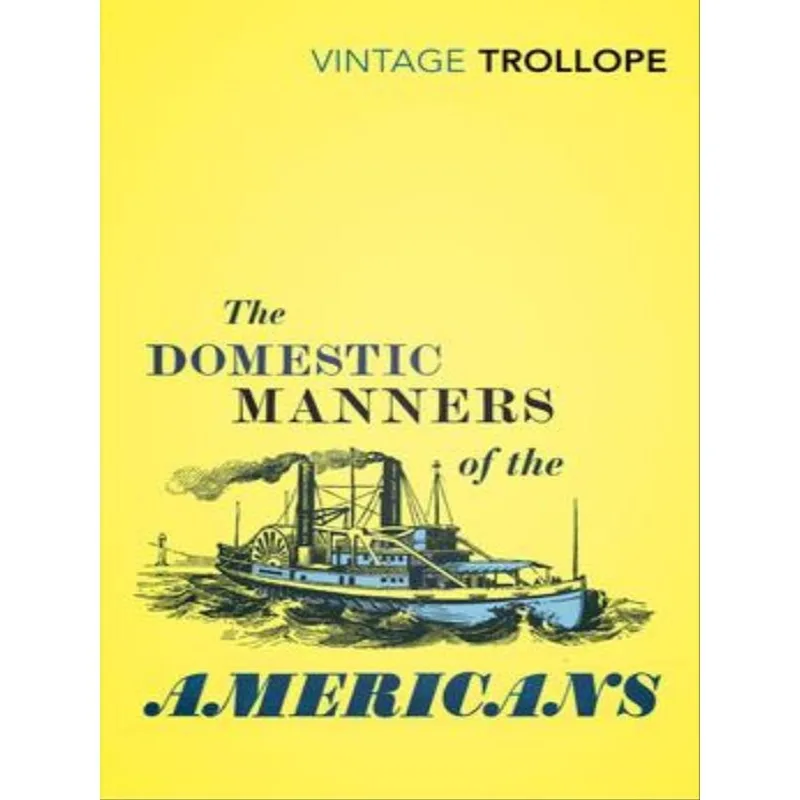 DOMESTIC MANNERS OF THE AMERICANS