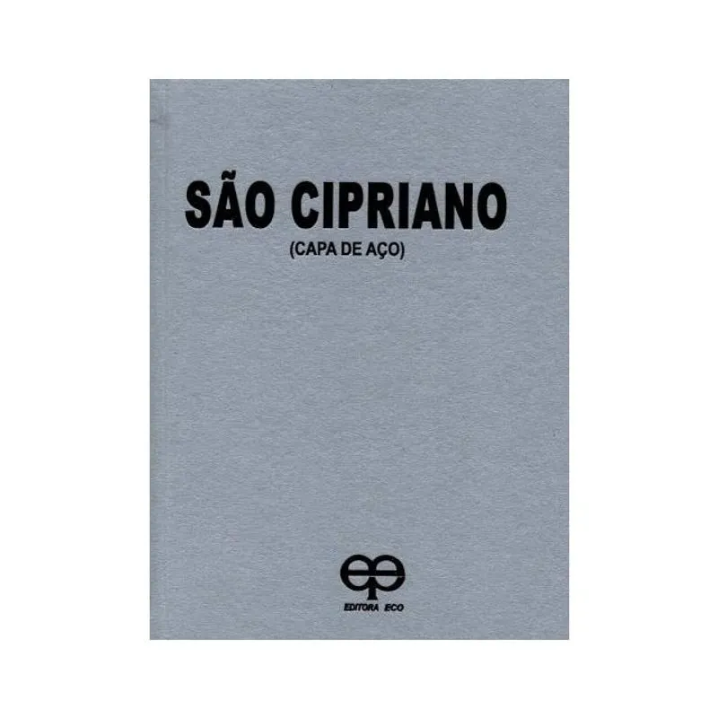 SÃO CIPRIANO (CAPA DE AÇO)