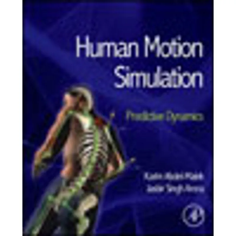 HUMAN MOTION SIMULATION