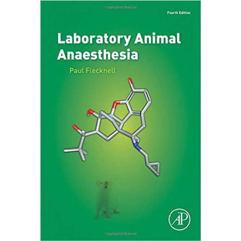 LABORATORY ANIMAL ANAESTHESIA - FOURTH EDITION
