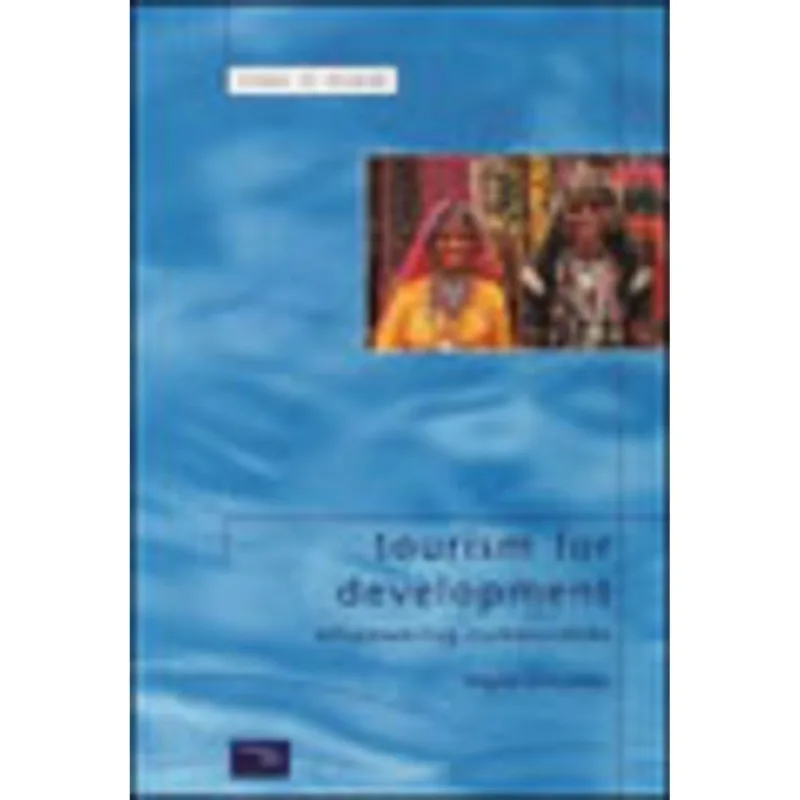 TOURISM FOR DEVELOPMENT - EMPOWERING COMMUNITES
