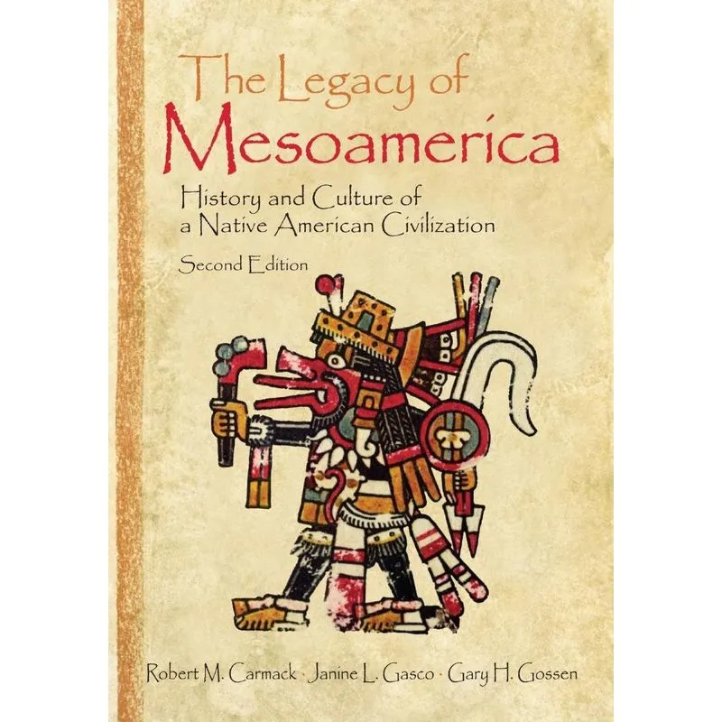 The Legacy of Mesoamerica