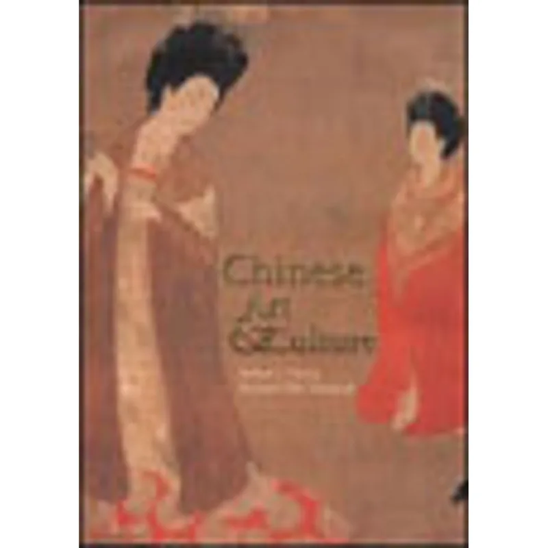 CHINESE ART AND CULTURE