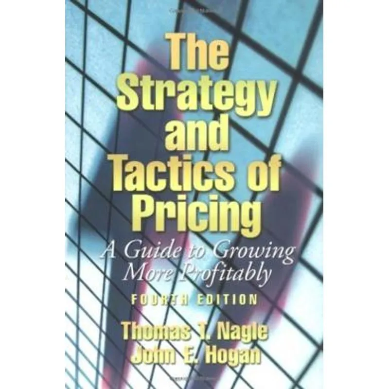 STRATEGY AND TACTICS OF PRICING
