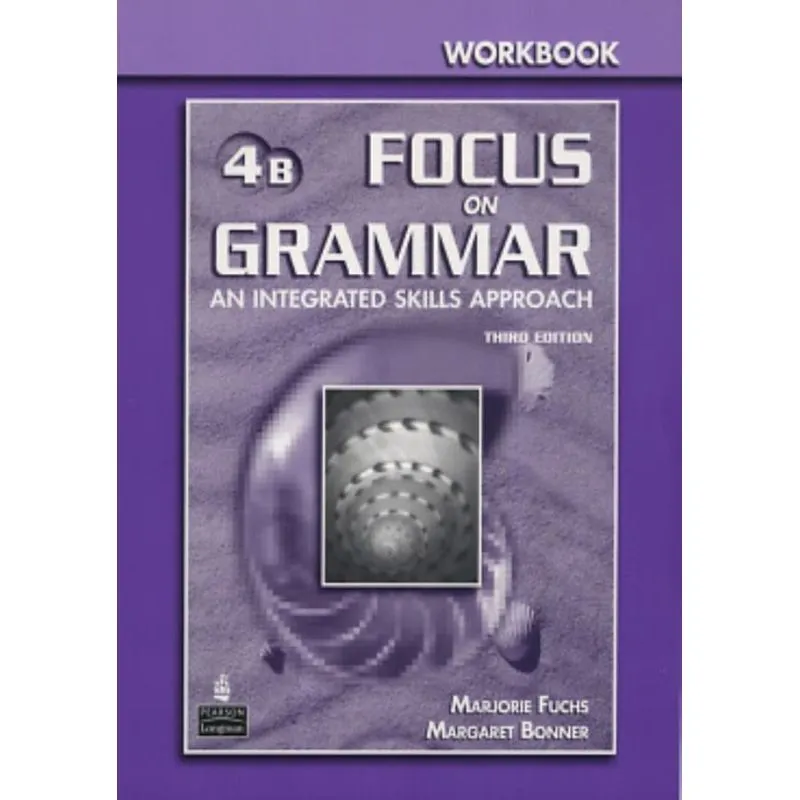 Focus On Grammar 4B Workbook - 3Rd Ed