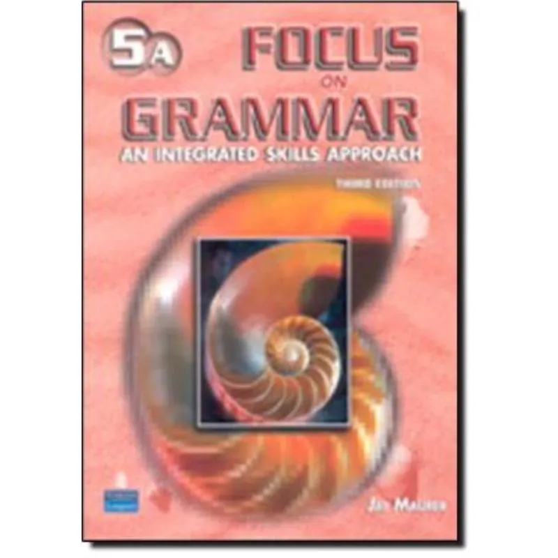 Focus On Grammar 5A Sb - 3Rd Ed