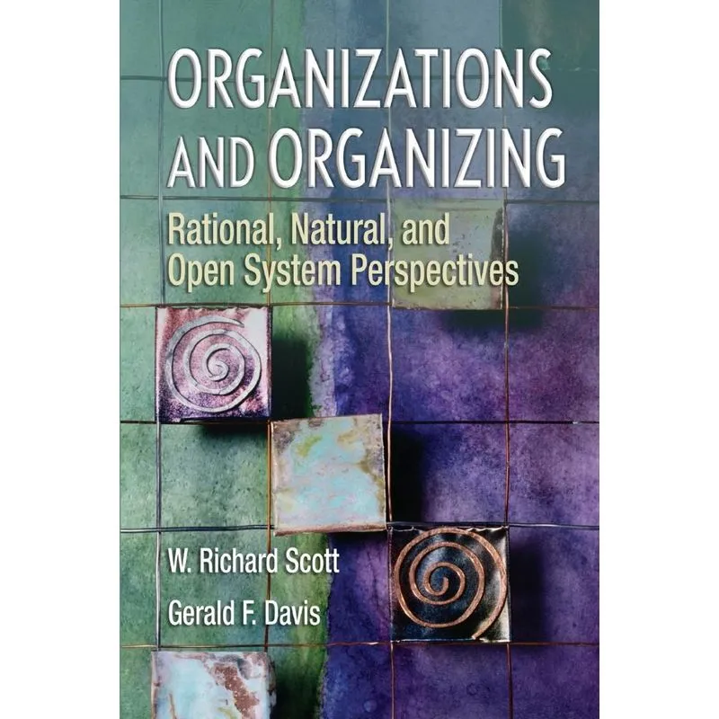 Organizations and Organizing