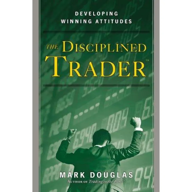 The Disciplined Trader