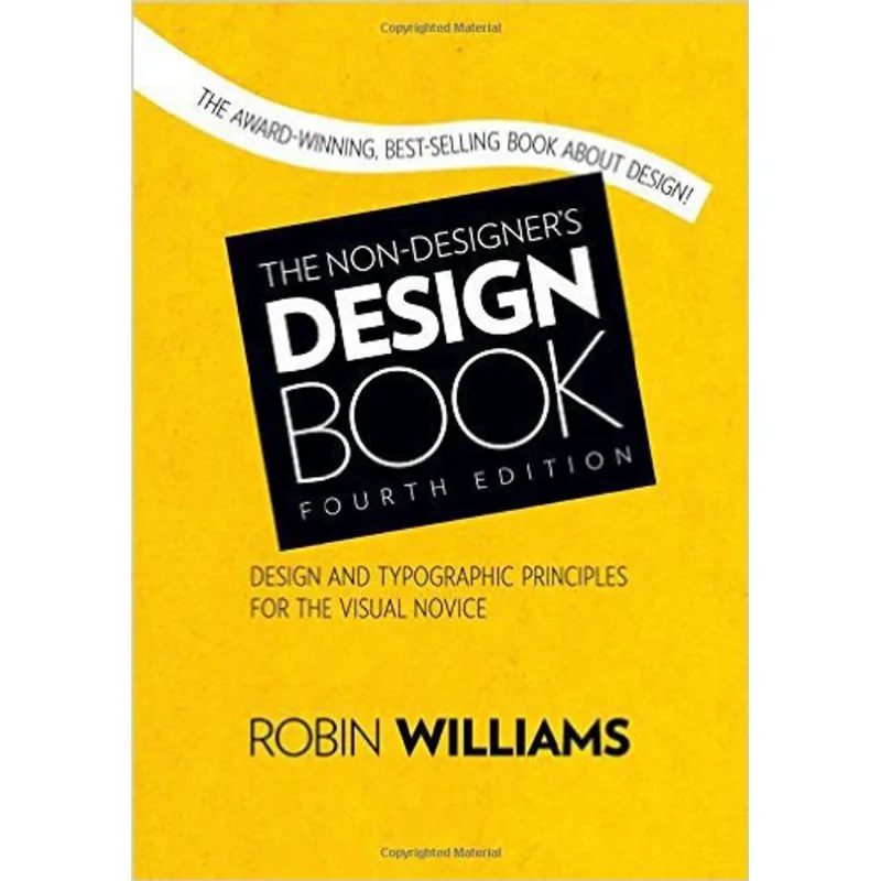 NON-DESIGNER'S DESIGN BOOK, THE - FOURTH EDITION