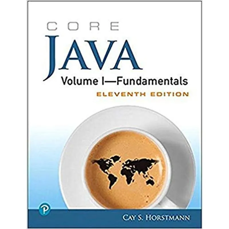 Core Java Fundamentals - Vol . 1