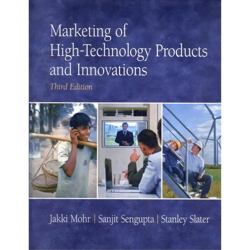 Marketing Of High Technology Products And Innovations - 3Rd Ed