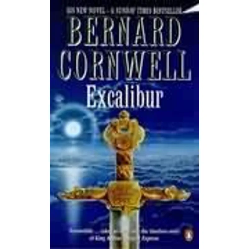 Excalibur - a Novel of Arthur