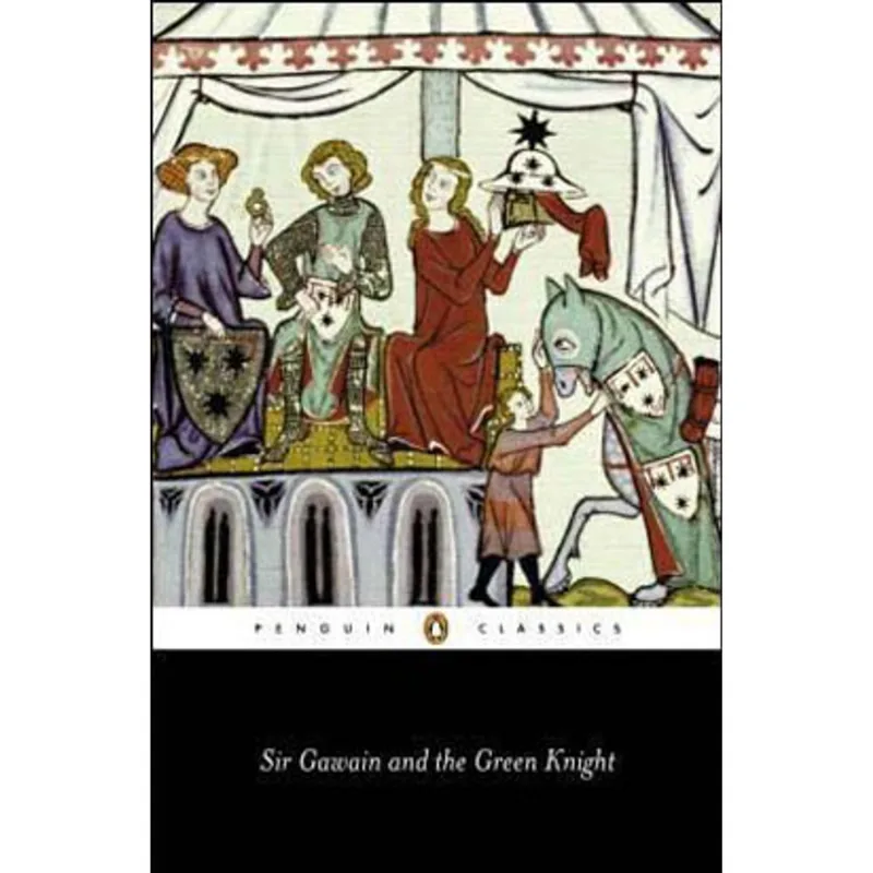 SIR GAWAIN AND THE GREEN KNIGHT