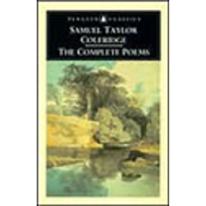 COMPLETE POEMS, THE - COLERIDGE