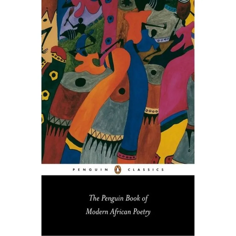 THE PENGUIN BOOK OF MODERN AFRICAN POETRY