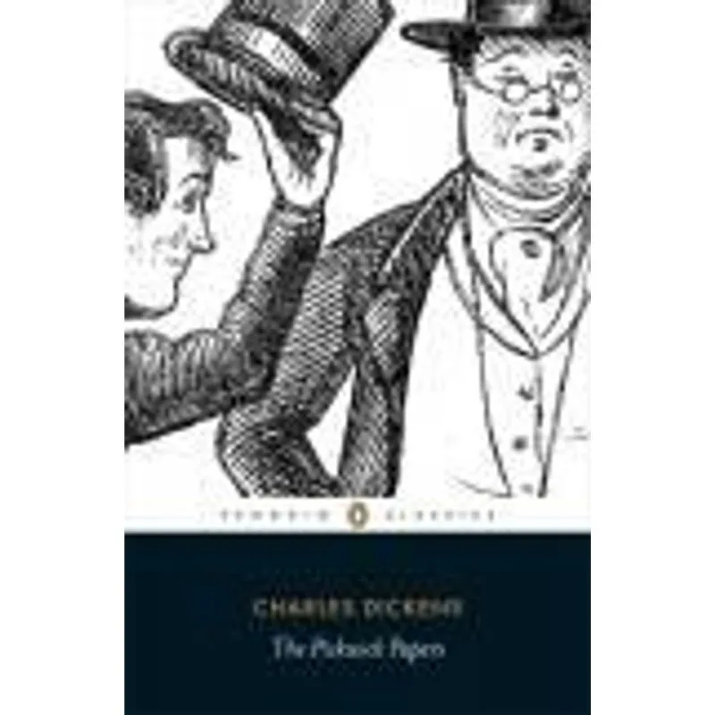 Pickwick Papers, The The Pickwick Papers