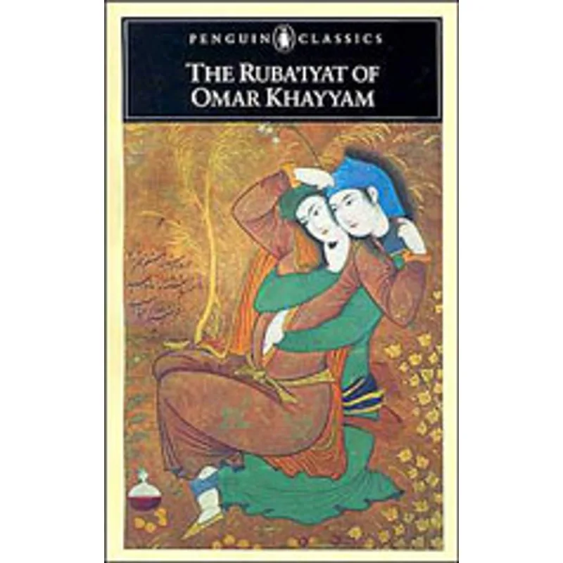 RUBA'IYAT OF OMAR KHAYYAM, THE