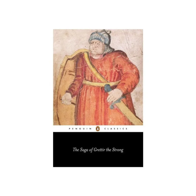 THE SAGA OF GRETTIR THE STRONG
