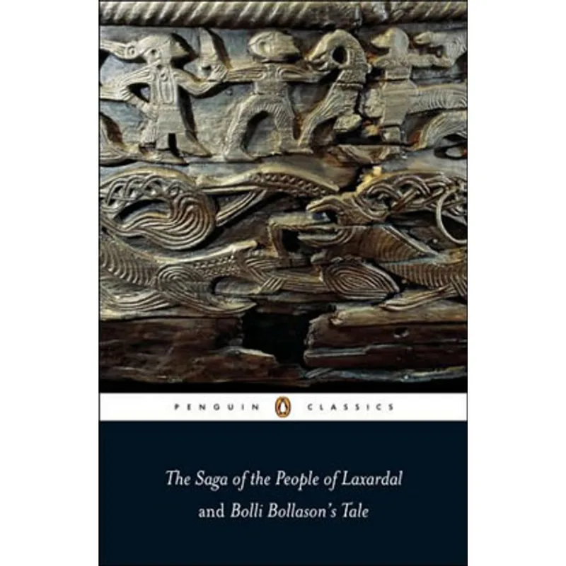 SAGA OF THE PEOPLE OF LAXARDAL AND BOLLI BOLLASON'S TALE, THE