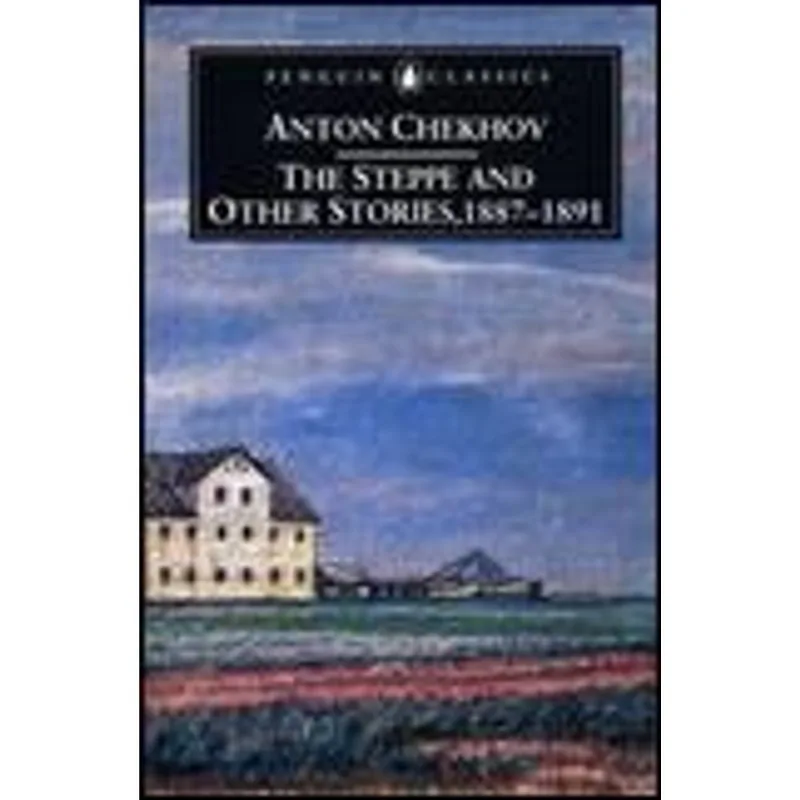 Steppe and Other Stories, The - 1887-1891