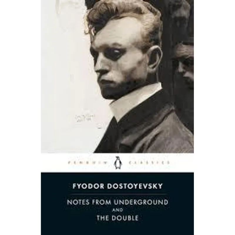 Notes From Underground and The Double