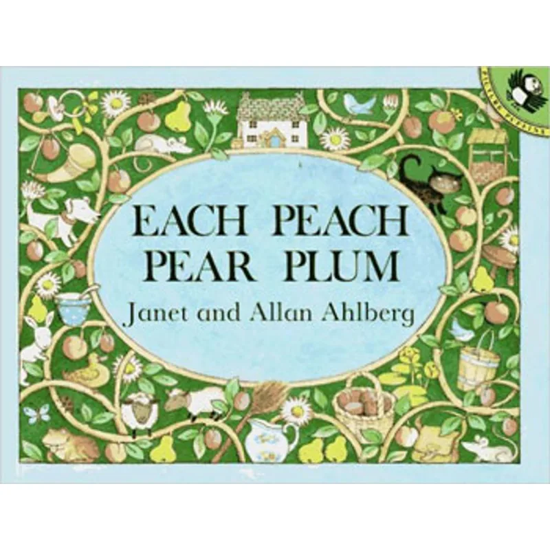 EACH PEACH PEAR PLUM