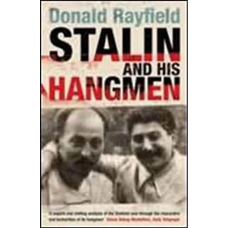 STALIN AND HIS HANGMEN