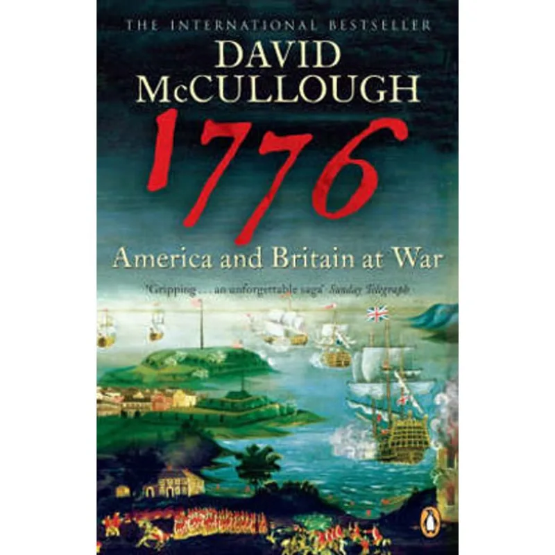 1776 - AMERICA AND BRITAIN AT WAR
