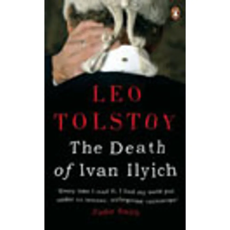 DEATH OF IVAN ILYICH, THE