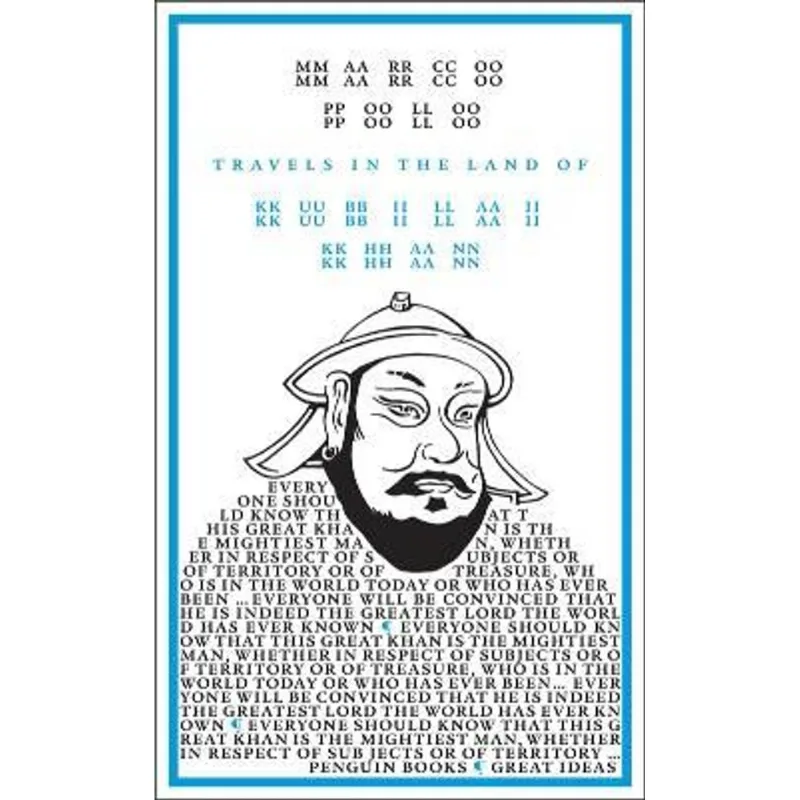 Travels in The Land of Kubilai Khan