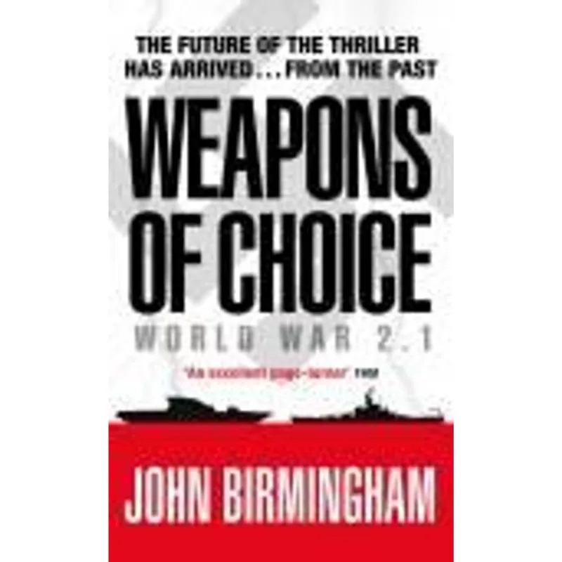 Weapons of Choice - World War 2.1