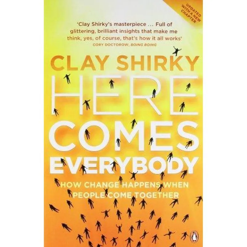 Here Comes Everybody