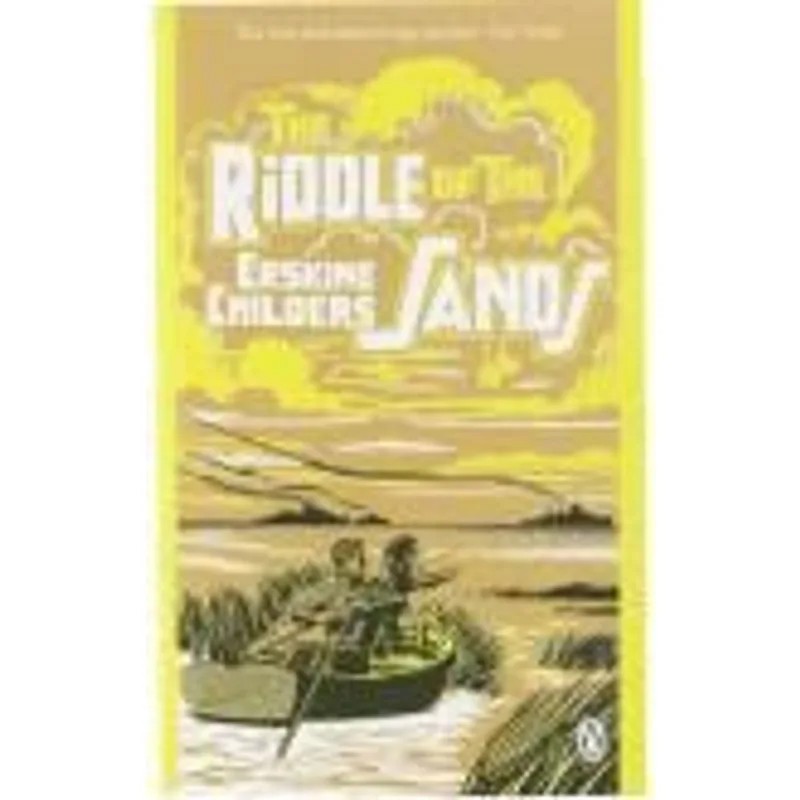 Riddle of The Sands, The - a Record of Secret Service