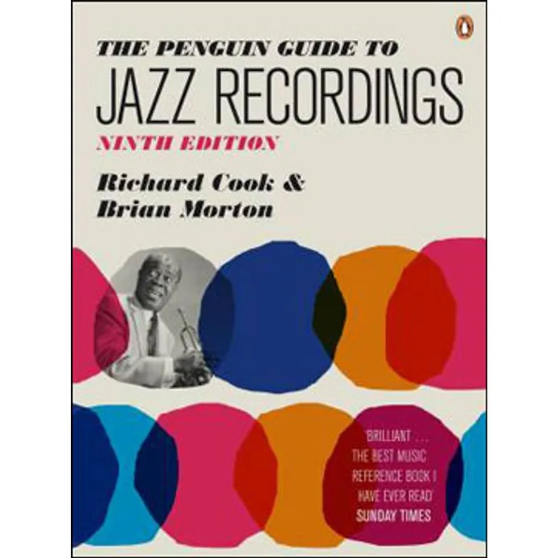 PENGUIN GUIDE TO JAZZ RECORDINGS, THE