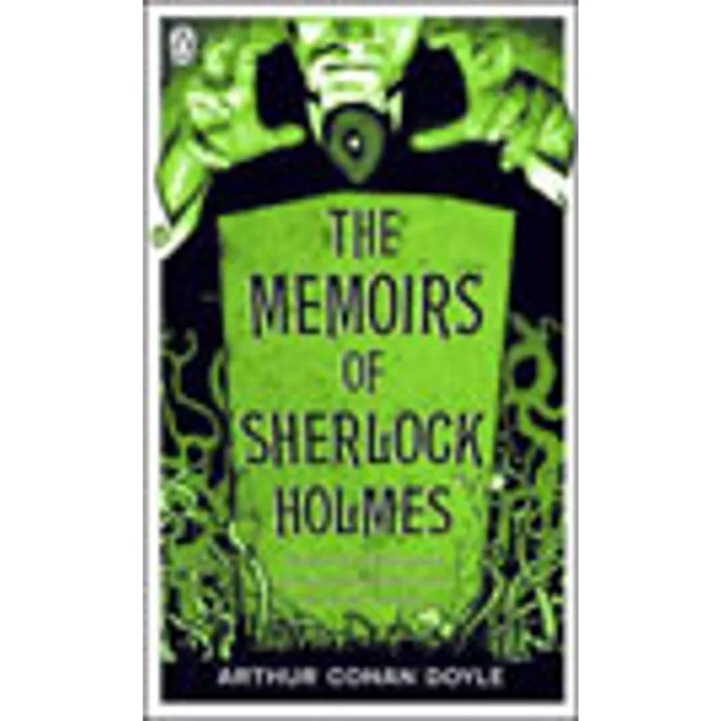 MEMOIRS OF SHERLOCK HOLMES, THE
