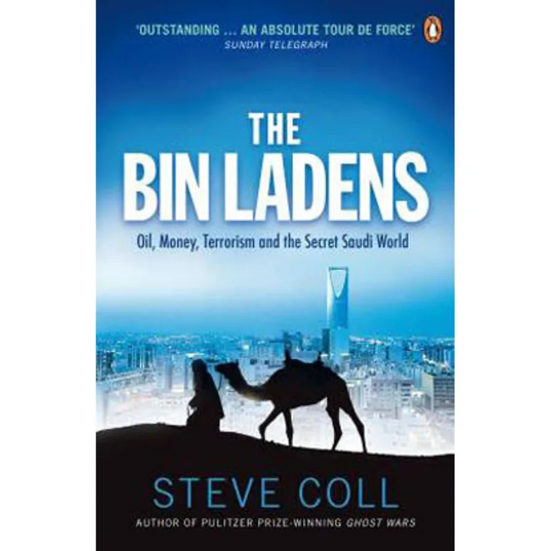 BIN LADENS, THE - OIL, MONEY, TERRORISM AND THE SECRET SAUDI WORLD