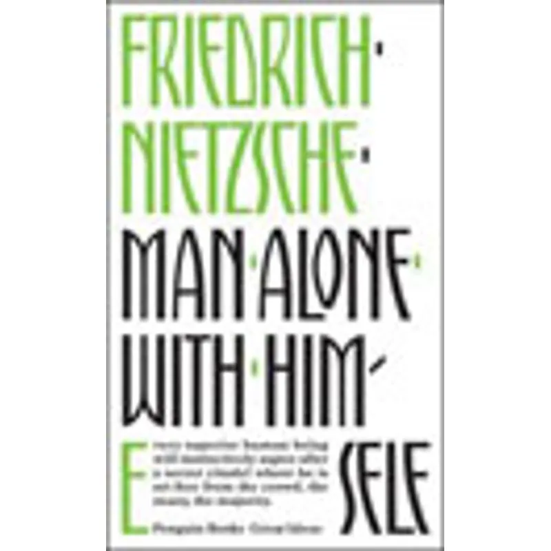 MAN ALONE WITH HIMSELF