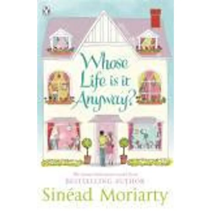 Whose Life Is It Anyway?