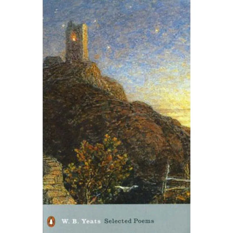 SELECTED POEMS - W. B. YEATS