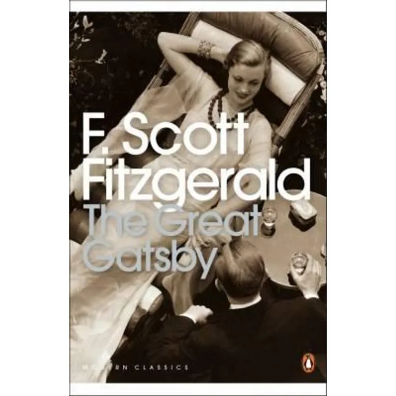 Great Gatsby, The The Great Gatsby