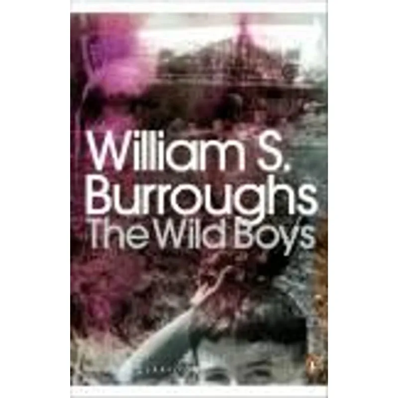 Wild Boys, The The Wild Boys