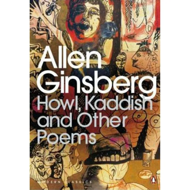 HOWL, KADDISH AND OTHER POEMS