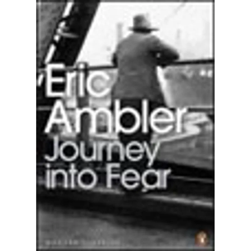 JOURNEY INTO FEAR