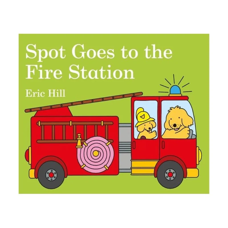 SPOT GOES TO THE FIRE STATION