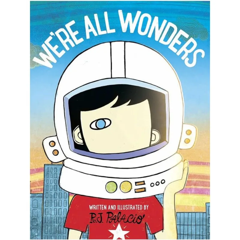 WE'RE ALL WONDERS