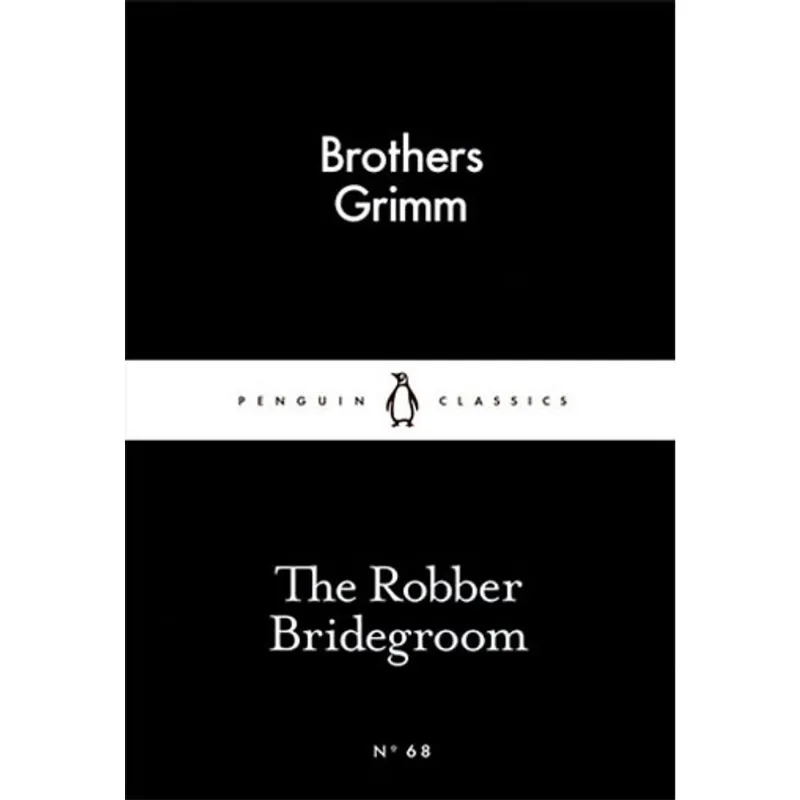 ROBBER BRIDEGROOM, THE - LITTLE BLACK CLASSICS
