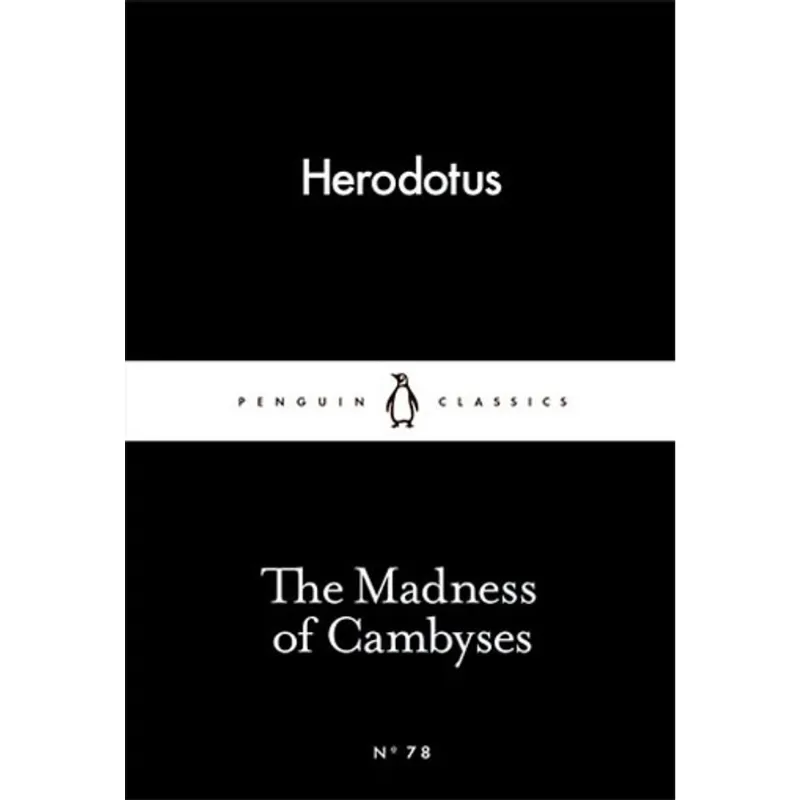 MADNESS OF CAMBYSES, THE - LITTLE BLACK CLASSICS
