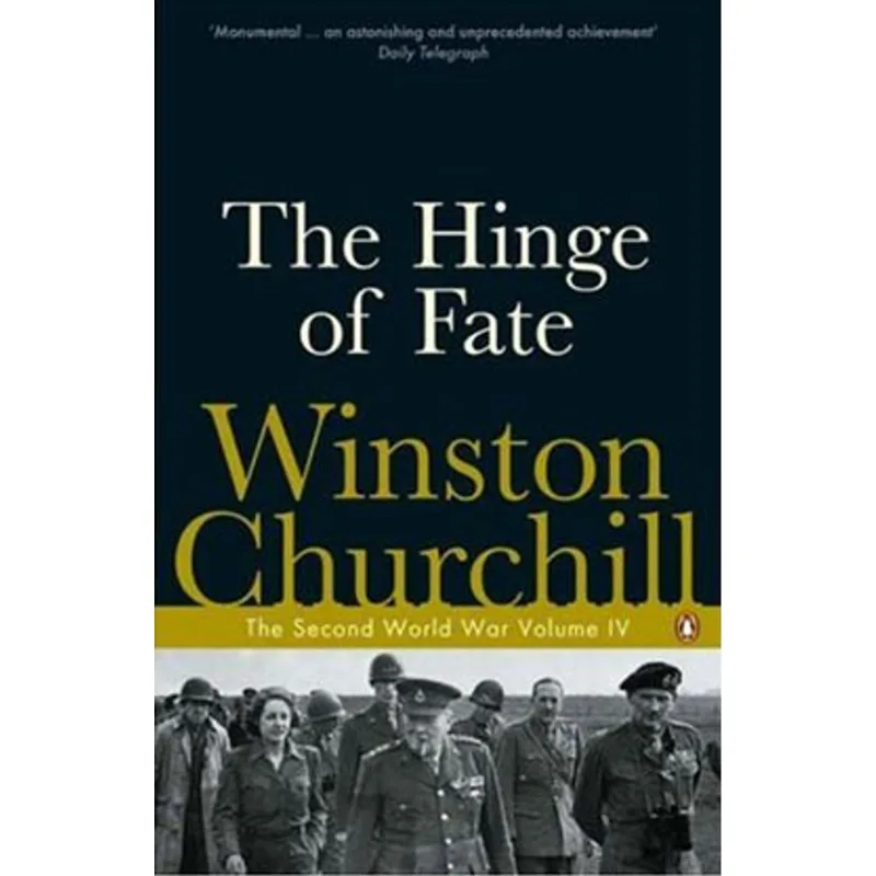 HINGE OF FATE, THE - SECOND WORLD WAR - VOL. 4