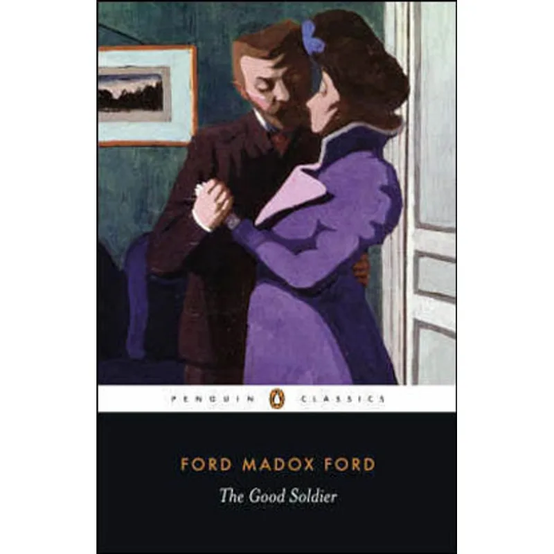 GOOD SOLDIER, THE - A TALE OF PASSION