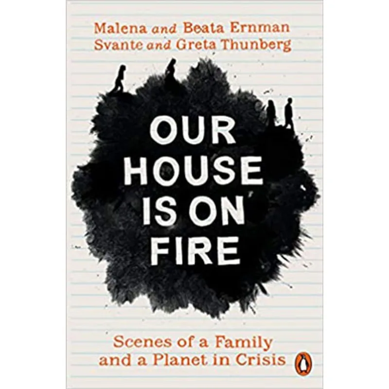 OUR HOUSE IS ON FIRE